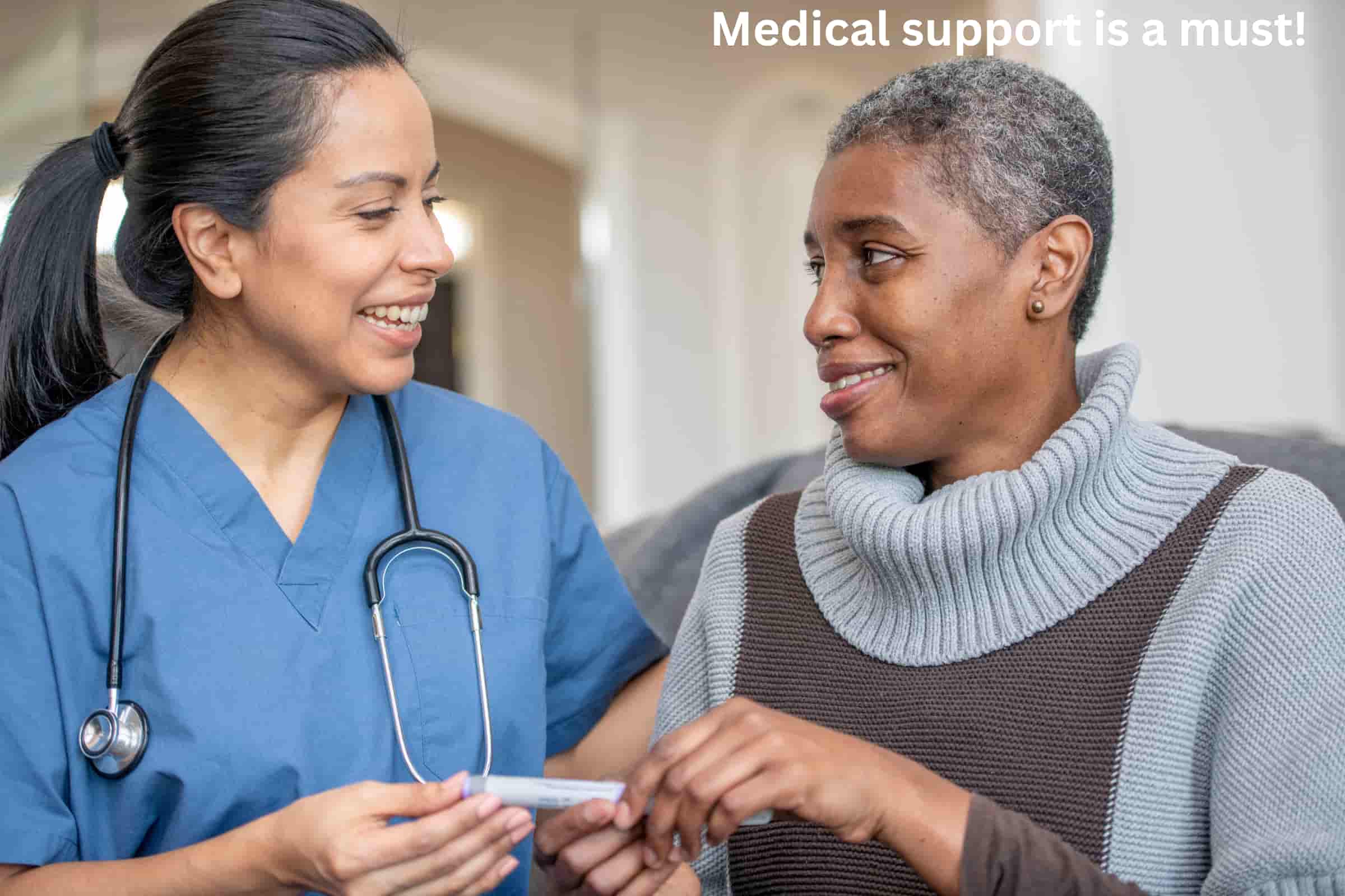 Medical support is a must! Medical support is a must!
