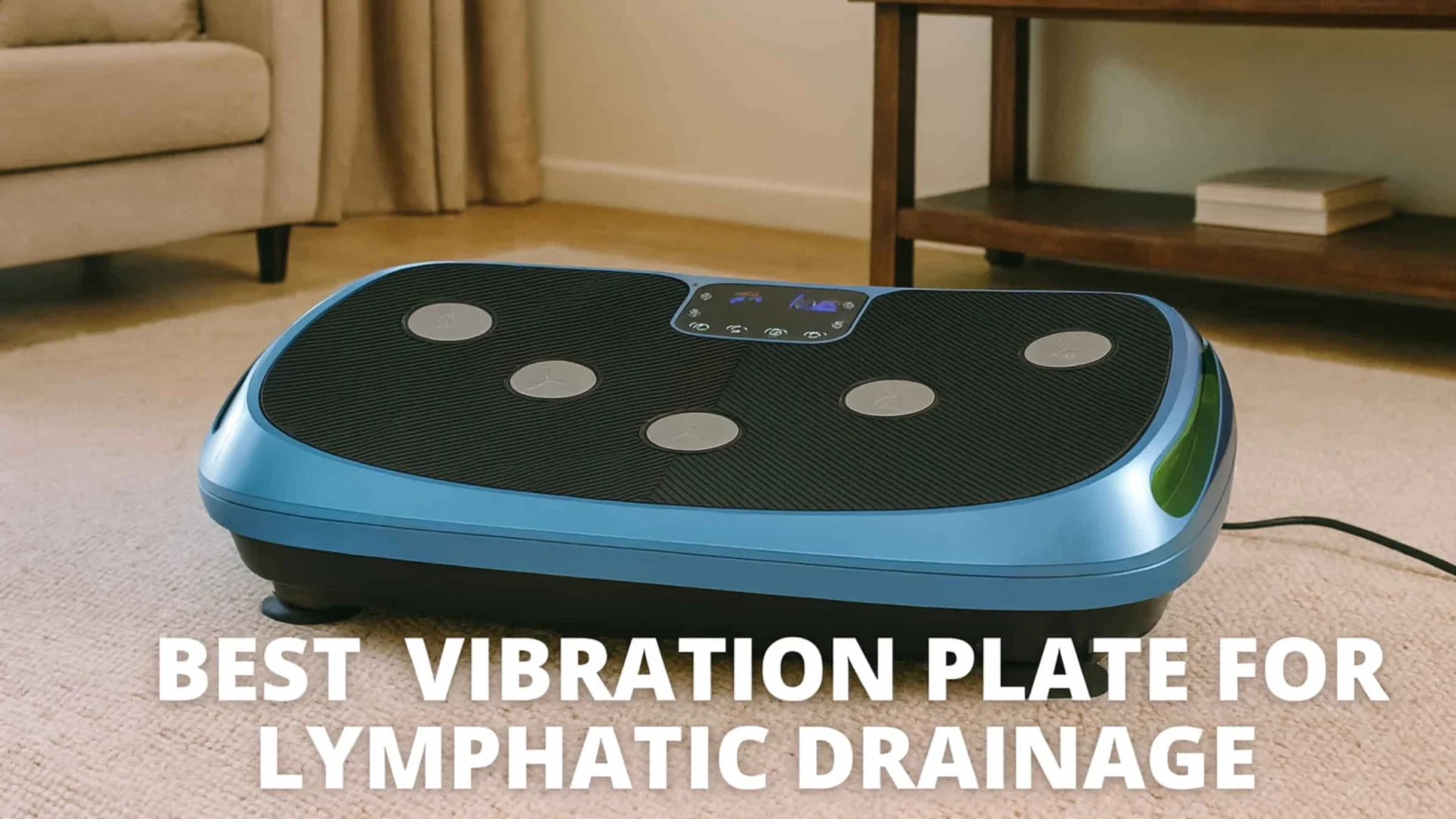 Best Vibration Plate for Lymphatic Drainage featured image
