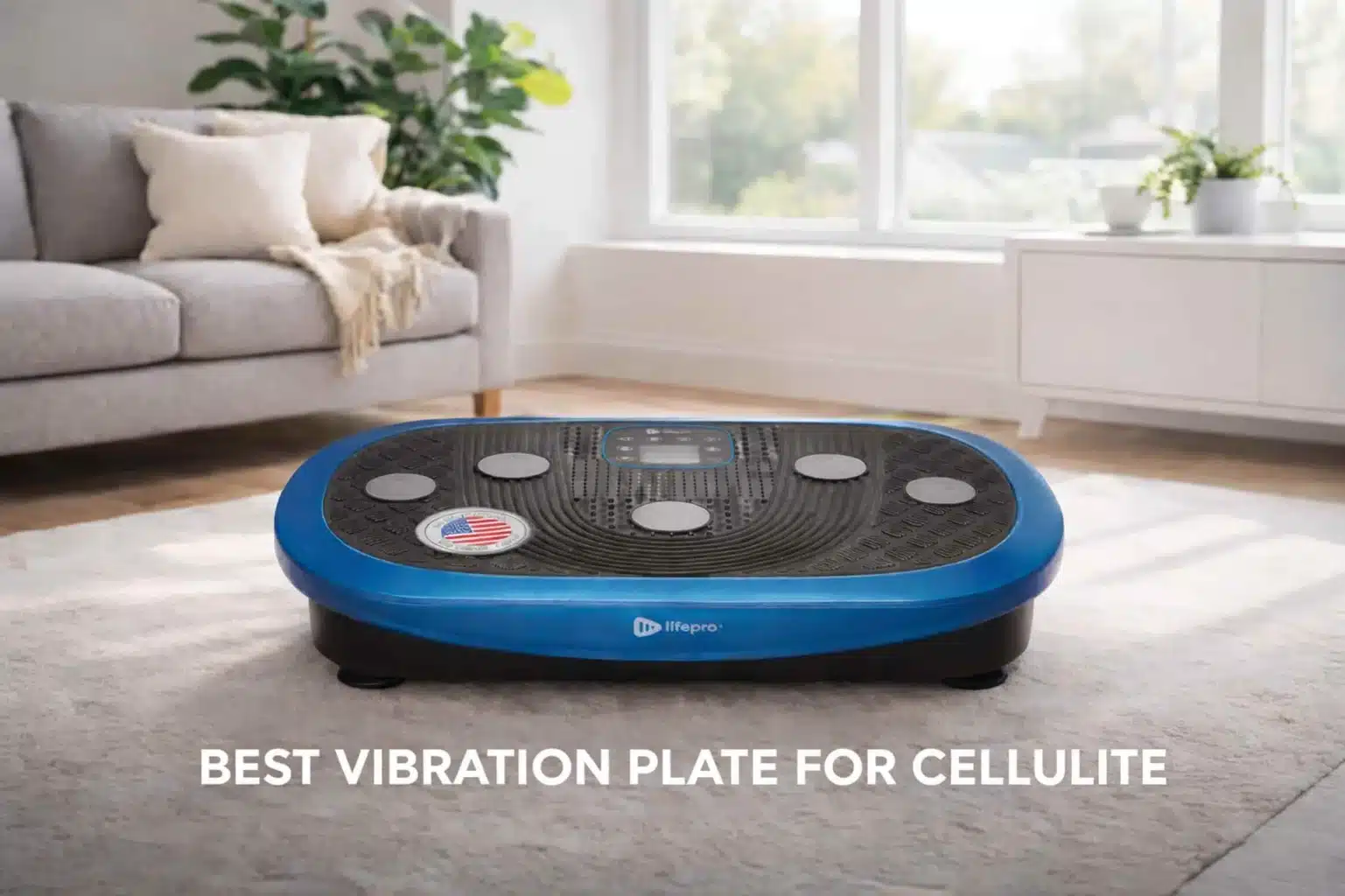 Best Vibration Plate for Cellulite featured image
